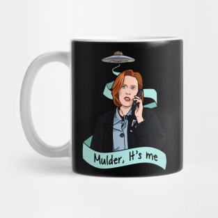 Mulder, It's Me Mug